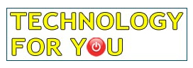 Technology for you